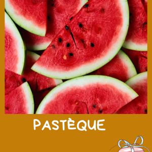 Pastèque